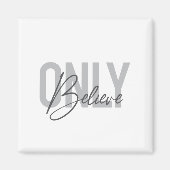 Moderne, eenvoudige, coole stadtypografie Geloof m Magneet (Voorkant)