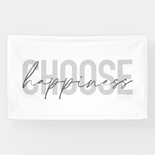 Moderne, eenvoudige, inspirerend "Kies geluk" Spandoek