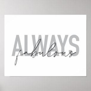 Moderne, eenvoudige, trendy typografie Altijd verb Poster
