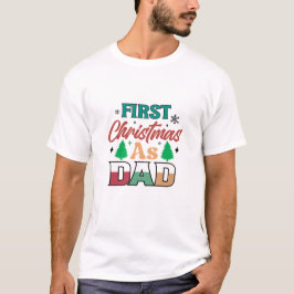 Moderne Eerste Kerstmis als Vader Typografie T-shirt