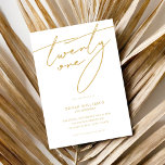 Moderne Elegant Script Gold 21e verjaardag Kaart<br><div class="desc">Moderne minimalistische uitnodiging van de 21ste verjaardagspartij met eenvoudig ontwerp met elegante handgeschreven scripttypografie.</div>