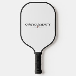 Moderne Elegante 'Own Your Beauty' Chic Pickleball Paddle