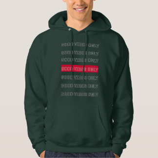 Moderne esthetiek "ALLEEN GOEDE VIBES" Hoodie