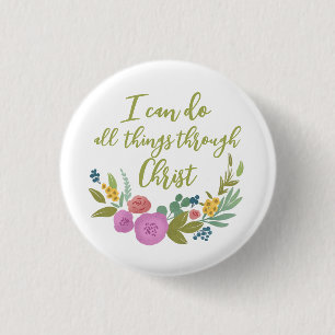 Moderne Floral tweble Philippians 4:13 Button
