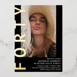 Moderne FORTY Foto 40th Birthday Party Invitation Folie Uitnodiging<br><div class="desc">Voeg een beetje luxe toe aan dit populaire ontwerp door gouden folie belettering toe te voegen. Modern 40th Birthday Invitation - Design beschikt over een zwarte achtergrond die kan worden veranderd in elke kleur, een portretfoto, de tekst 'FORTY' in vet echt gouden folie belettering en een elegante verjaardagsfeestje sjabloon die...</div>