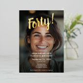 Moderne foto en goudfolie 40e verjaardag folie uitnodiging (Staand Voorkant)