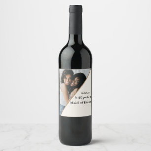 Moderne foto Maid of Honor voorstel Wil je mijn Wijn Etiket