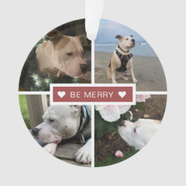 Moderne Fotocollage Be Merry Ornament
