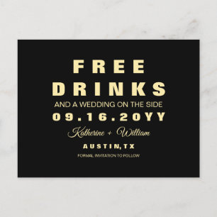 Moderne Funny Free Drinken Wedding Save the Date Aankondigingskaart