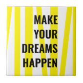 Moderne gele strepen en maak je dromen tegeltje (Voorkant)