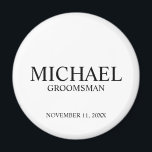 Moderne Gepersonaliseerde Groomsman's Naam en Mono Magneet<br><div class="desc">Moderne Gepersonaliseerde Groomsman Gifts met gepersonaliseerde groomsman's naam,  titel en trouwdatum in zwarte klassieke serif lettertype stijl op een witte achtergrond. Ook perfect voor de beste man,  vader van de bruid en meer.</div>