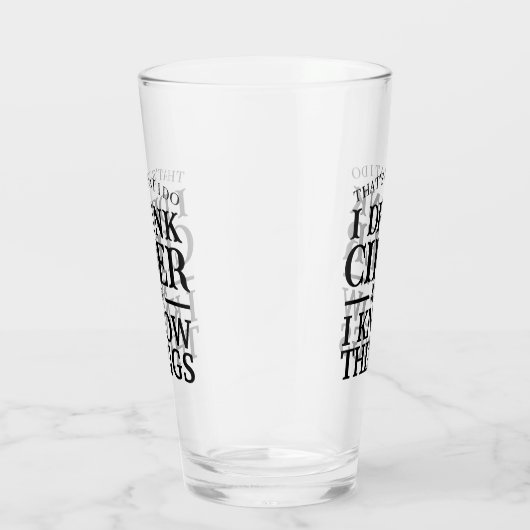 Moderne gepersonaliseerde I Drink cider tekst zwar Glas (Rechts)