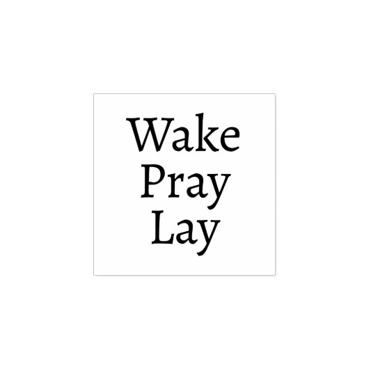 Moderne gepersonaliseerde Wake Pray Lay Egg Rubberstempel (Afrduk)