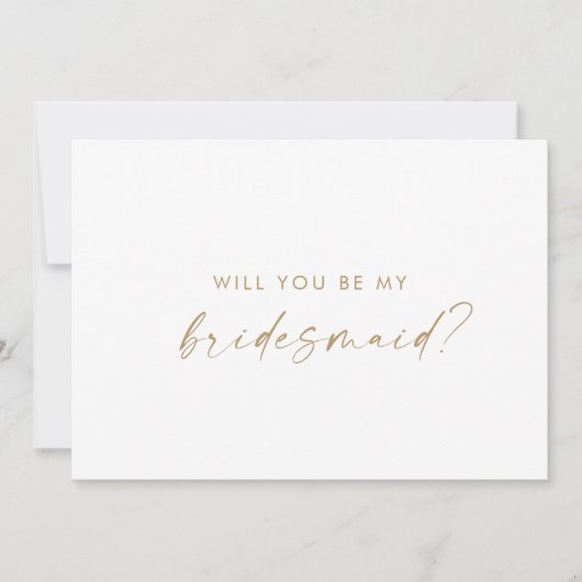 Moderne Gold Script Bridesmaid proposal Kaart (Voorkant)