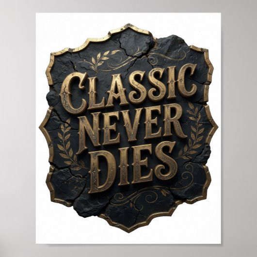 Moderne Goud CLASSIC NEVER DIES Ontwerp Poster (Voorkant)