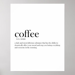 Moderne, grappige Coffee-definitie typografie Poster