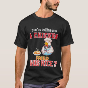 Moderne Grappige Gebakken Rijst Kip Illustratie T-shirt