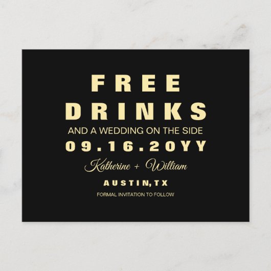 Moderne Grappige Gratis Dranken Trouwdag Opslagkaa Aankondigingskaart (Voorkant)