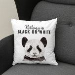 Moderne grappige panda zwart-wit met citaat kussen<br><div class="desc">Moderne grappige panda zwart-wit met citaat</div>