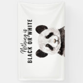 Moderne grappige panda zwart-wit met citaat spandoek (Verticaal)