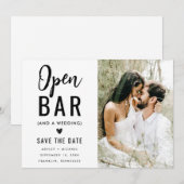 Moderne Grappige Typografie Foto Open Bar Huwelijk Save The Date (Voorkant / Achterkant)
