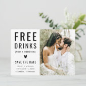 Moderne Grappige Zwart-Wit Foto Gratis Drank Save The Date (Staand voorkant)