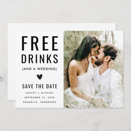 Moderne Grappige Zwart-Wit Foto Gratis Dranken Save The Date (Voorkant / Achterkant)