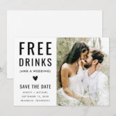 Moderne Grappige Zwarte En Witte Foto Gratis Drank Save The Date (Voorkant / Achterkant)