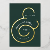 Moderne Green Script Ampersand Wedding Save Date Folie Uitnodiging (Voorkant)
