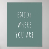Moderne groene geniet waar je bent positieve quote