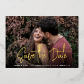 Moderne handgeschreven script foto save the date folie uitnodiging (Voorkant)