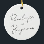 Moderne handschrift Black en White Wedding Keramisch Ornament<br><div class="desc">Minimalistisch Modern Script Handschrift Zwart-wit Bruiloft Keramisch Ornament</div>