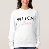 Moderne Heks Alsjeblieft Halloween Shirt – Trendy  (Voorkant)