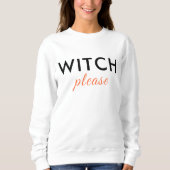 Moderne Heks Alsjeblieft Halloween T-shirt – Trend (Voorkant)