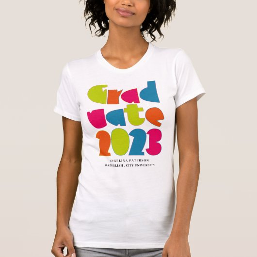 Moderne heldere kleur lettertype afgestudeerd 2023 t-shirt (Voorkant)