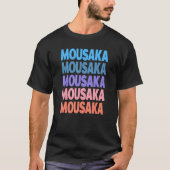 Moderne herhaalde tekst Mousaka T-shirt (Voorkant)