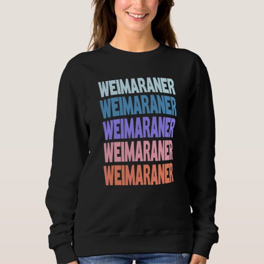 Moderne herhaalde tekst Weimaraner Trui (Voorkant)