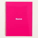Moderne hotroze fuchsia aangepaste naam text monog planner<br><div class="desc">Minimalistisch modern hot pink fuchsia en wit maatjaar,  naam,  tekst,  initialen of monogram gepersonaliseerde Planner.  witte tekst op hete roze duidelijke stevige kleurenachtergrond.</div>