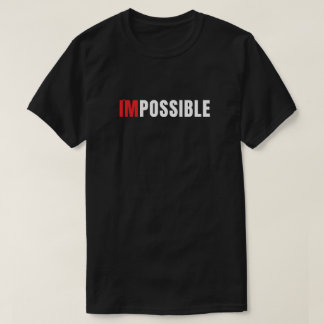 Moderne 'I'm Possible' Minimalistische Typografie T-shirt