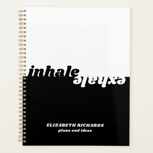 Moderne inhale exhale quote typografie zwart wit planner (Voorkant)