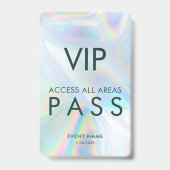 Moderne Iridiserende VIP All Access Evenementenpas Badge (Voorzijde)