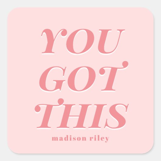 Moderne je hebt deze citaatroenperziknaam vierkante sticker (Voorkant)