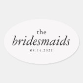Moderne kalligrafie bruidsmeisjes bruiloft ovale sticker (Voorkant)
