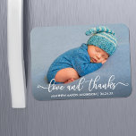 Moderne kalligrafie Liefde en Dank Baby Magneet<br><div class="desc">Elegante Moderne Kalligrafie Liefde en Dank Nieuwe Baby Foto Bedankt Magneet</div>