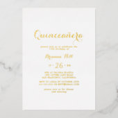 Moderne kalligrafie Quinceañera Gold Folie Uitnodiging (Voorkant)
