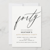 Moderne kalligrafie Veertig 40e verjaardagsfeestje Kaart (Voorkant)