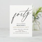 Moderne kalligrafie Veertig 40e verjaardagsfeestje Kaart (Staand voorkant)