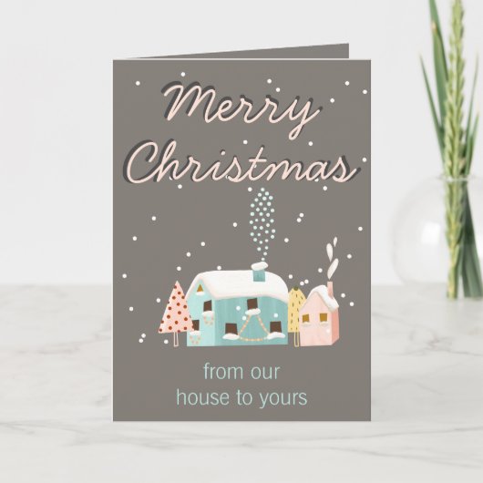 Moderne kerstkaart van ons huis naar dat van u kaart (Voorkant)