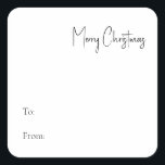Moderne kerstscript naar vierkante sticker<br><div class="desc">Dit moderne kerstscript van vierkante sticker is perfect voor je minimalistische shabby-cadeau met zwarte en witte feestdagen. De minimale witte handgeschreven kalligrafie is delicaat en robuust, terwijl het klasje en elegant blijft. Het ontwerp weerspiegelt een eenvoudige, volledig witte winterdag en roept herinneringen op aan een meer simplistisch leven. U zult...</div>
