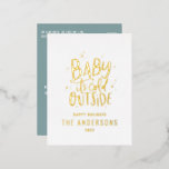 Moderne kleine kerstblauwe elegante Folie Ho Folie Feestdagen Briefkaart<br><div class="desc">Baby is koud buiten de moderne,  minimale kerstvakantiekaart voor typografie. Handgeschreven scripttekst,  sneeuw,  sterren en ontwerp. Ideaal voor trouwdecor,  baby showers,  kerstfeest en feestdagen voor nieuwe jaren,  verjaardagsfeestjes en algemene winterevenementen.</div>